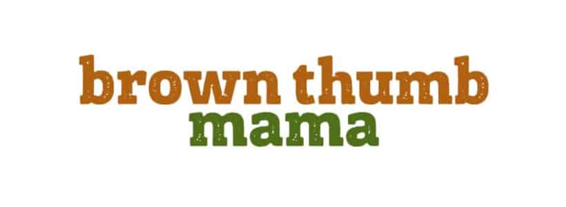 brown thumb mama
