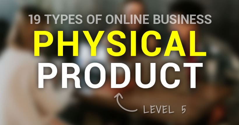 physical product business