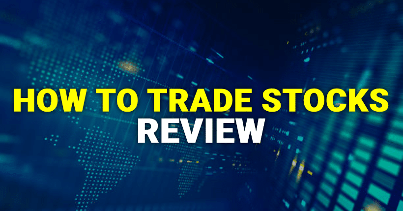 How To Trade Stocks Review